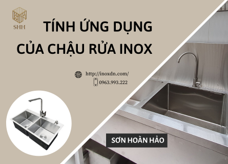 TÍNH ỨNG DỤNG CỦA CHẬU RỬA INOX CÔNG NGHIỆP