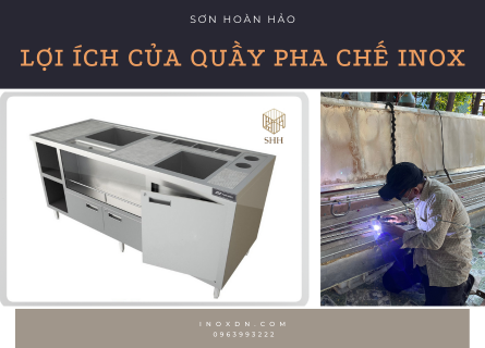 5 LỢI ÍCH KHI SỬ DỤNG QUẦY PHA CHẾ INOX